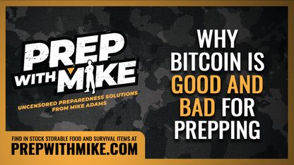 Why Bitcoin is GOOD and BAD for prepping